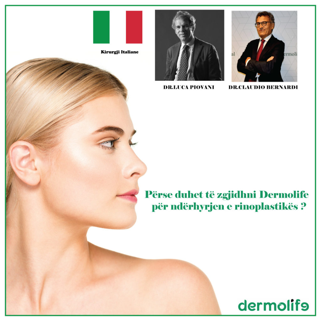 Përse duhet të zgjidhni “Dermolife” për ndërhyrjen e rinoplastikës?
