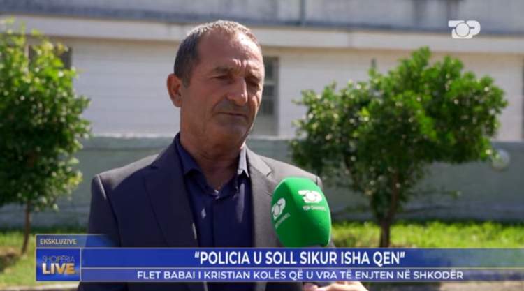 Babai i Kristian Kolës akuzon policinë: Këtu 99% është dora e shtetit