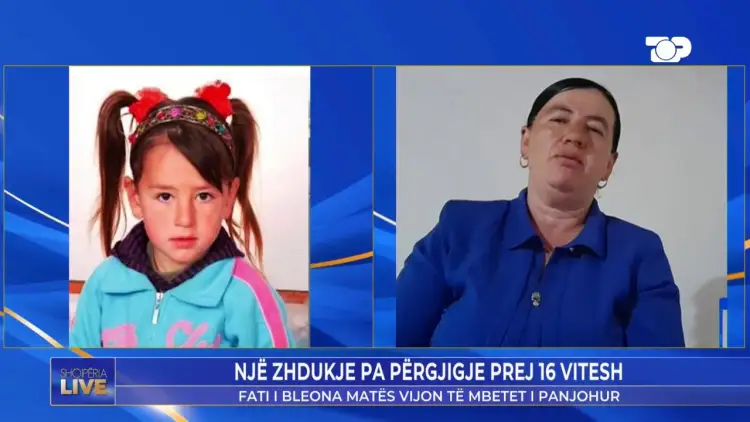 16 vite pa Bleonën, nëna shpërthen ndaj shtetit: “Vajza ime jeton diku”
