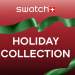 Swatch Holiday Collection: Festa fillon me një dhuratë që shkëlqen në dorë